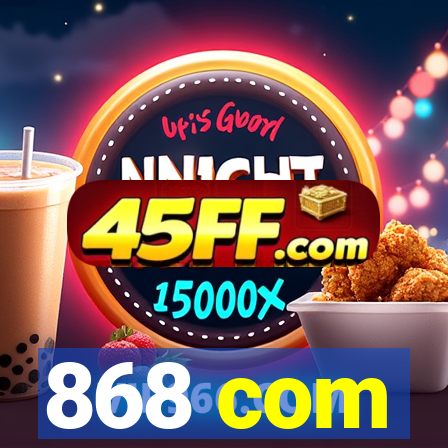 868 com